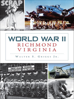 cover image of World War II Richmond, Virginia